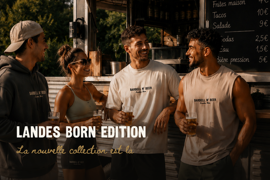 LANDES BORN EDITION : LA NOUVELLE COLLECTION BARBELL N' BEER